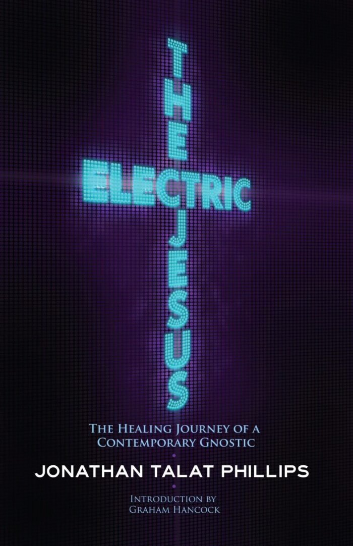 کتاب عیسی الکتریکی: سفر شفابخش یک گنوسی امروزی
